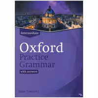 کتاب Oxford Practice Grammar Intermediate اثر John Eastwood انتشارات زبان مهر