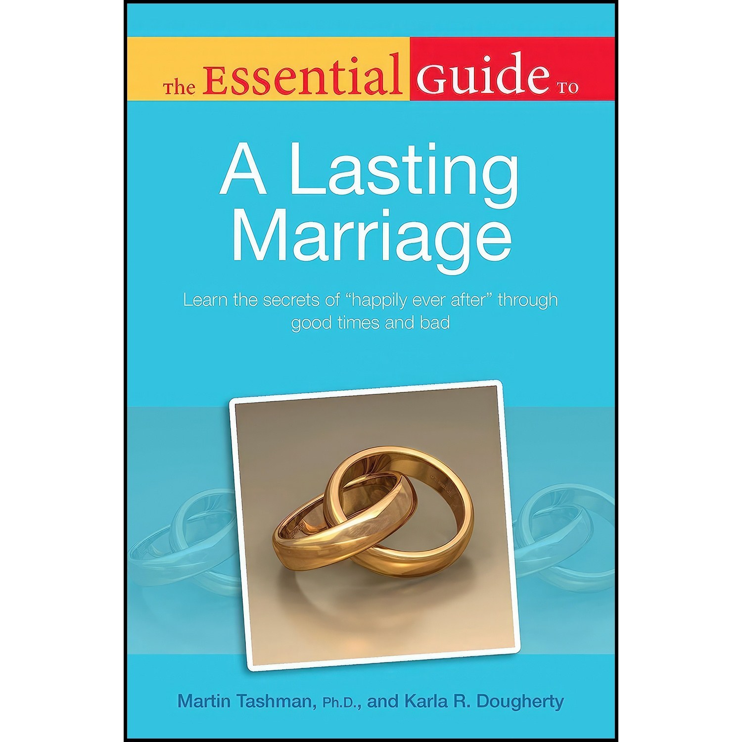 کتاب زبان اصلی The Essential Guide to a Lasting Marriage