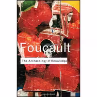 کتاب زبان اصلی Archaeology of Knowledge  اثر Michel Foucault انتشارات Routledge