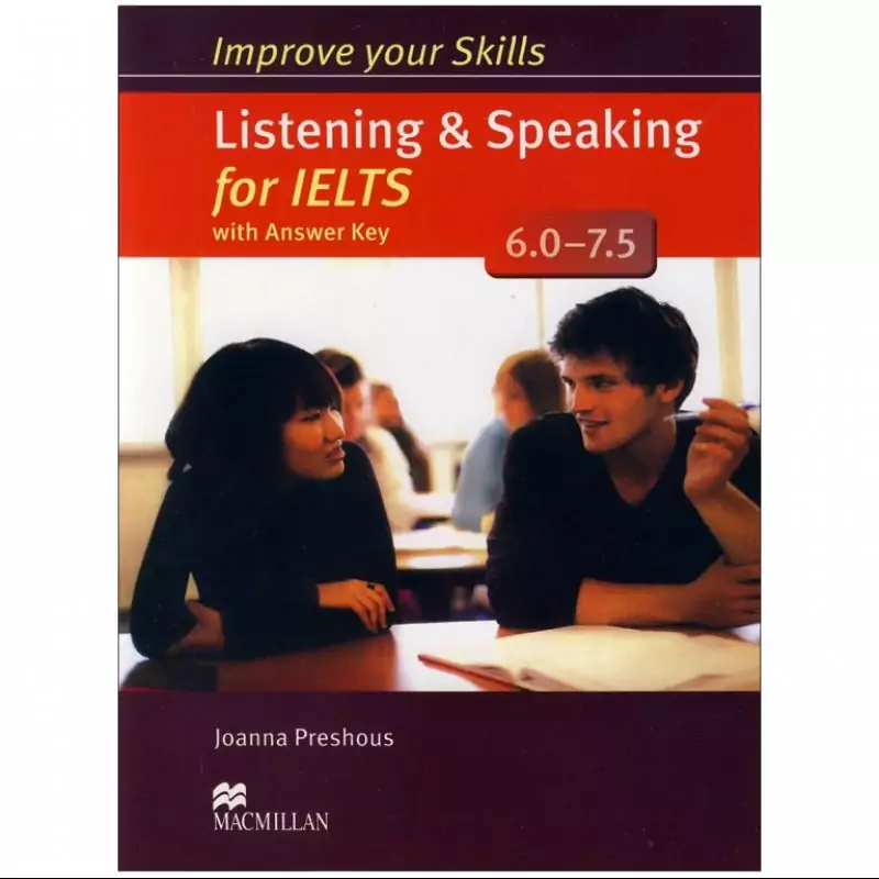 Improve Your Skills Listening and Speaking for IELTS 6 to 75 کتاب