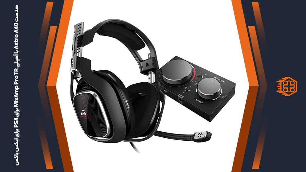 هدست با‌ سیم Astro A40 به همراه آمپلی MixAmp Pro TR مخصوص ایکس باکس