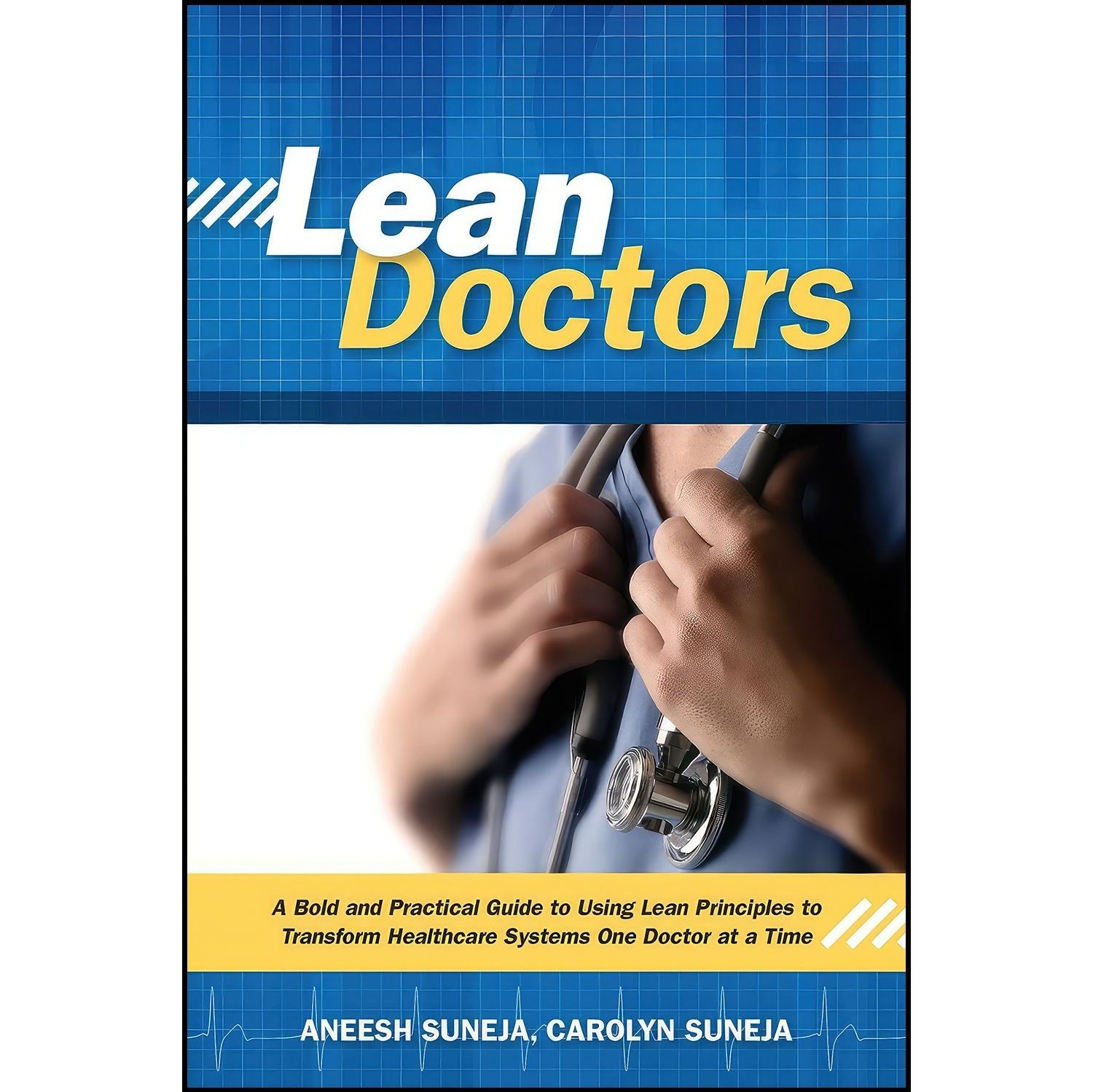 کتاب زبان اصلی Lean Doctors اثر Aneesh Suneja