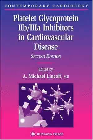 [PDF] دانلود کتاب Platelet Glycoprotein Iib Iiia Inhibitors In Cardiovascular Disease, 2nd ed, 2003