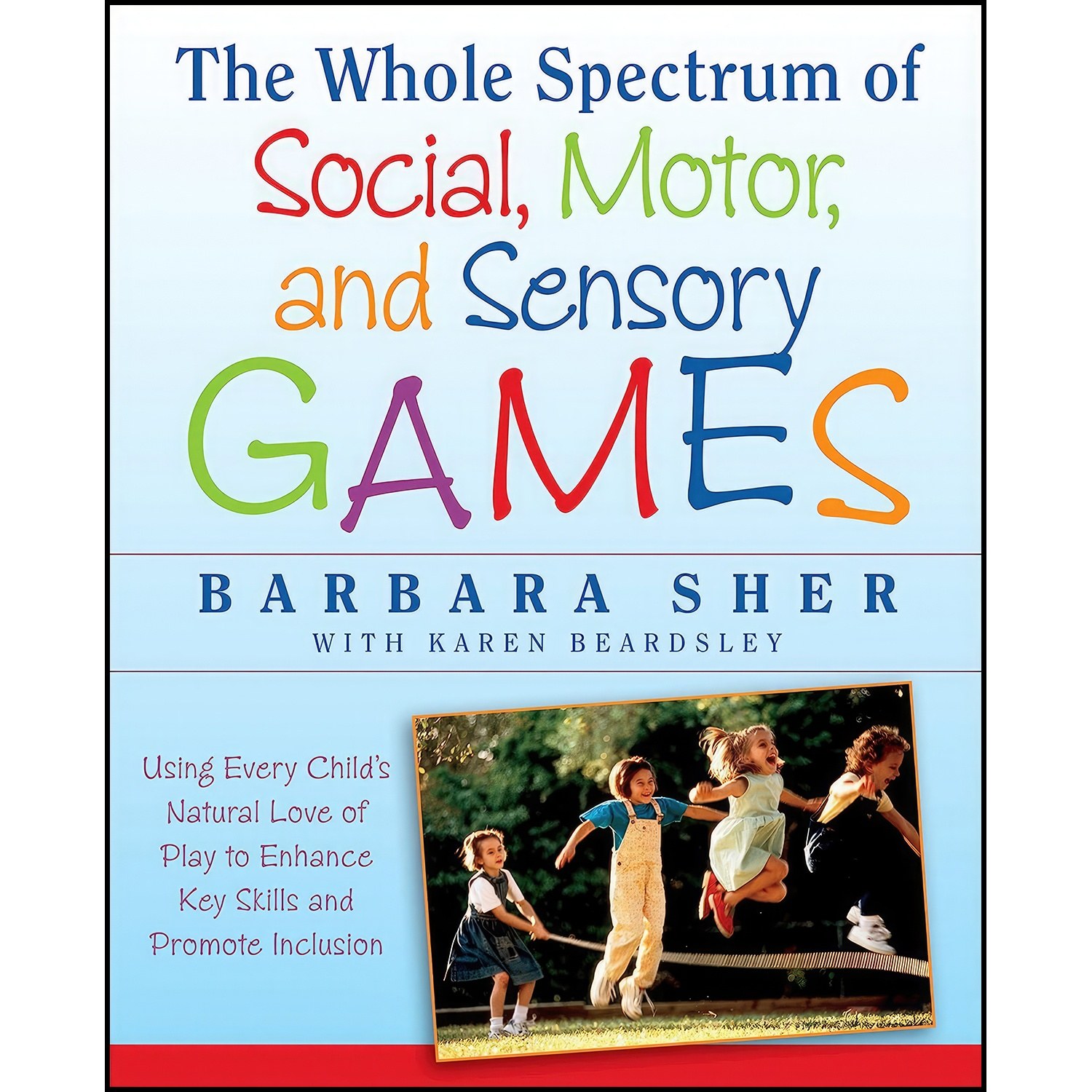 کتاب زبان اصلی The Whole Spectrum of Social Motor and Sensory Games