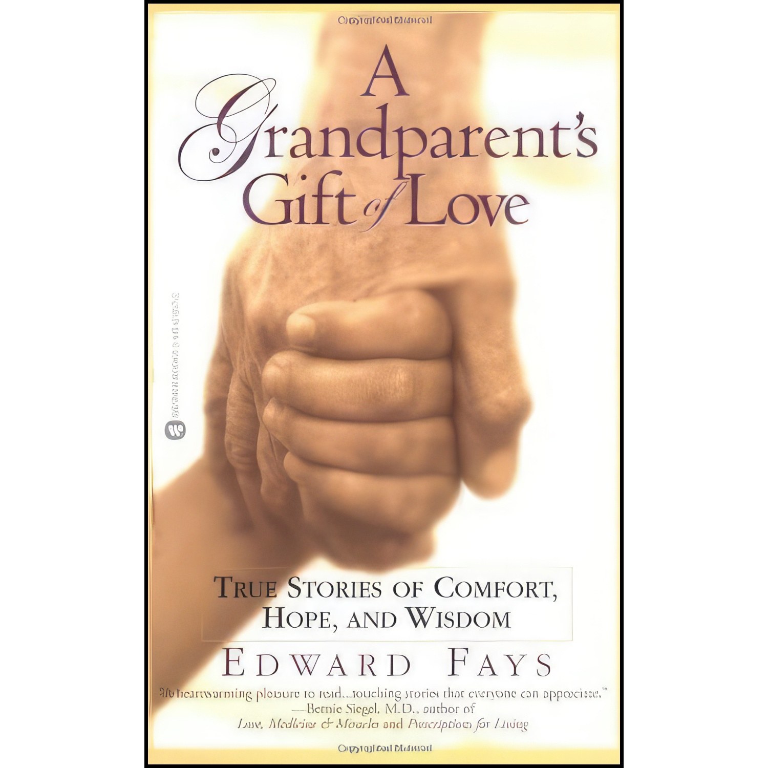 کتاب زبان اصلی A Grandparents Gift of Love اثر Edward Fays