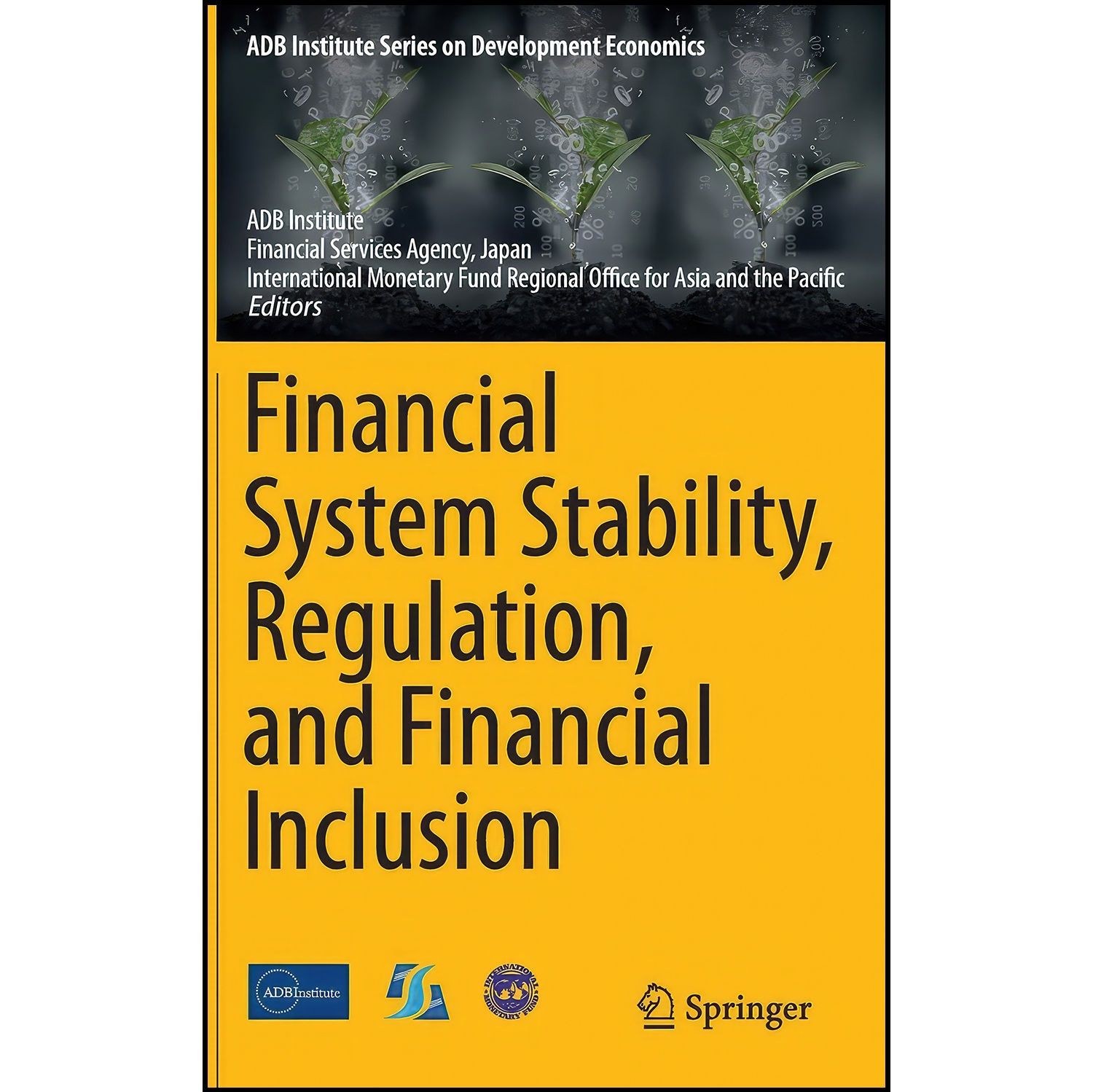 کتاب زبان اصلی Financial System Stability Regulation and Financial Inclusion