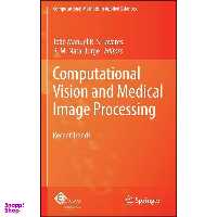 کتاب Computational Vision and Medical Image Processing اثر Joao Tavares and R. M. Natal Jorge انتشارات Springer