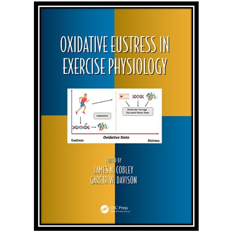 کتاب Oxidative Eustress in Exercise Physiology