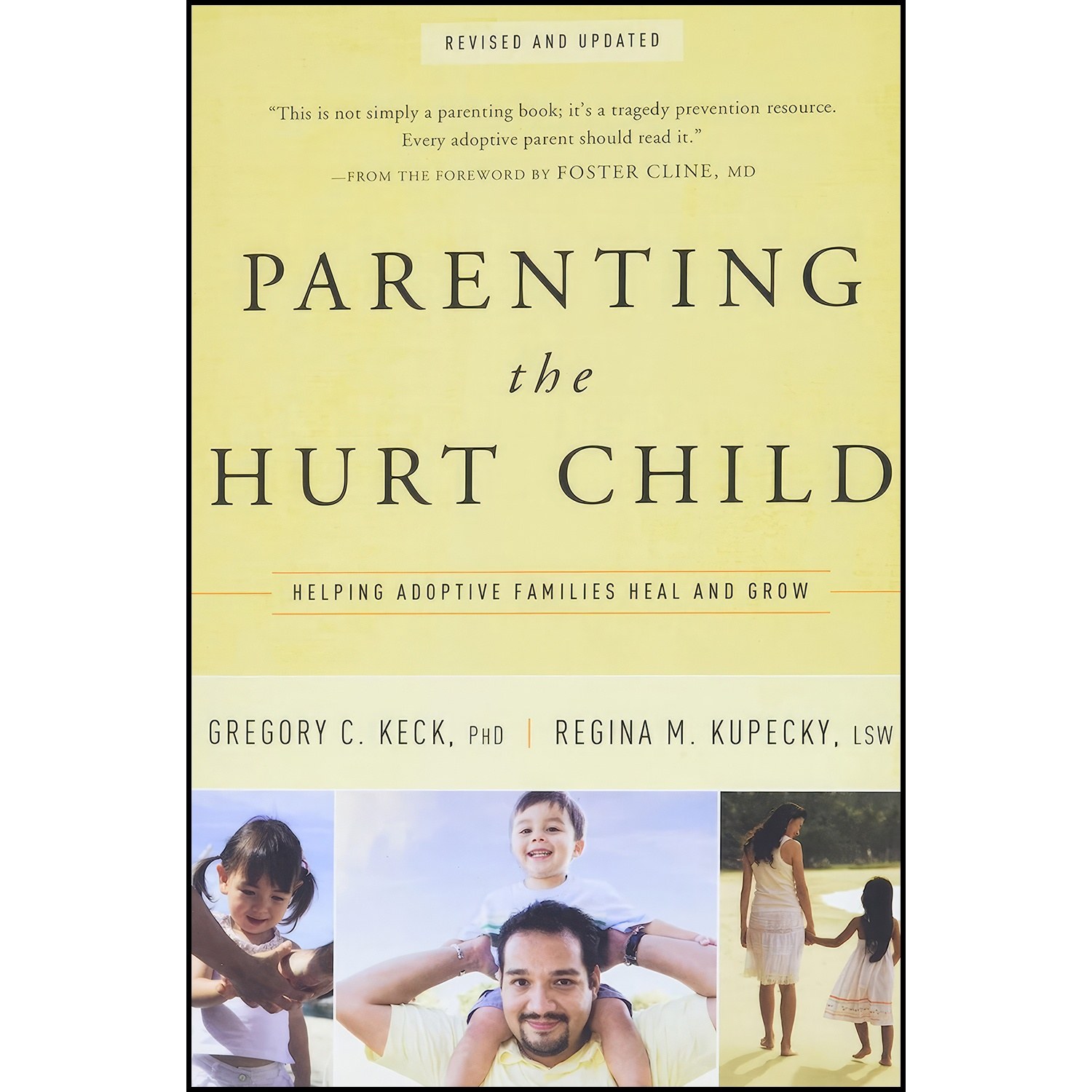 کتاب زبان اصلی Parenting the Hurt Child اثر Gregory Keck and Regina Kupecky