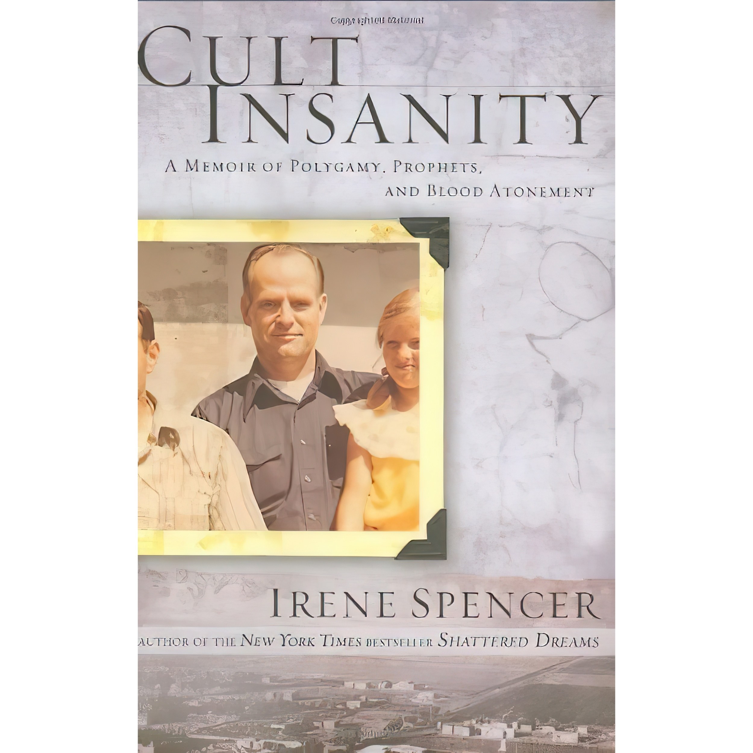 کتاب زبان اصلی Cult Insanity اثر Irene Spencer انتشارات Center Street