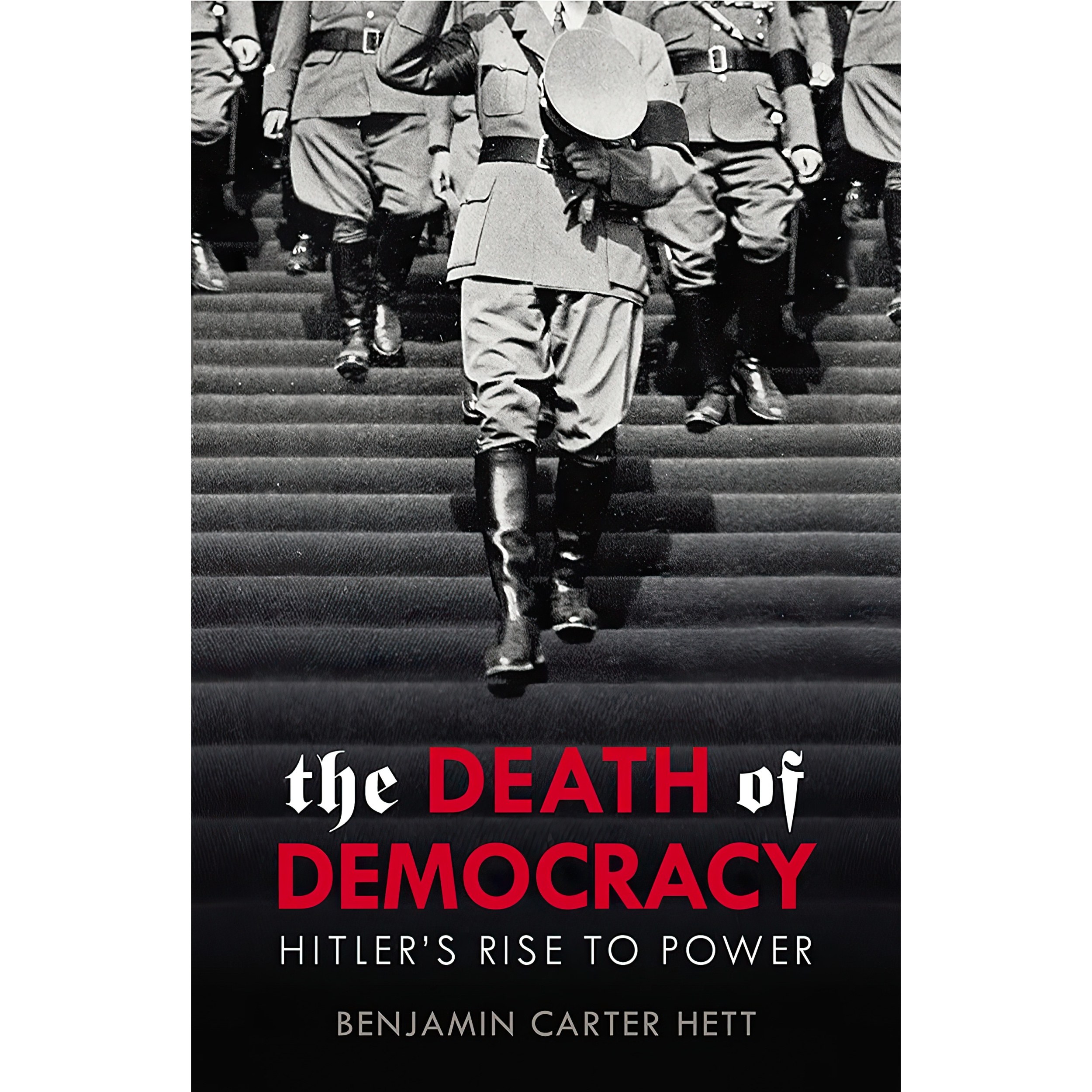 کتاب زبان اصلی The Death of Democracy اثر Benjamin Carter Hett