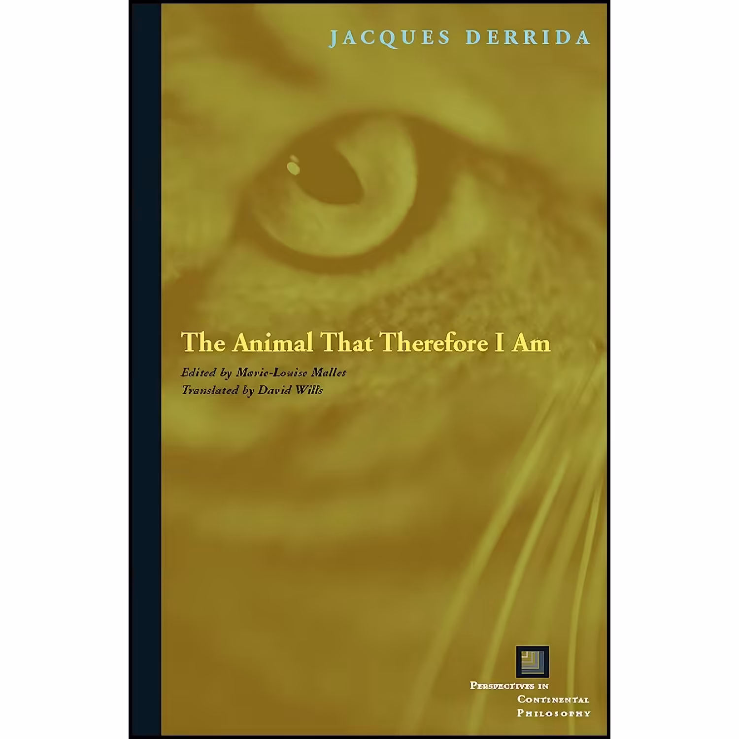 کتاب زبان اصلی The Animal That Therefore I Am  انتشارات Fordham University Press