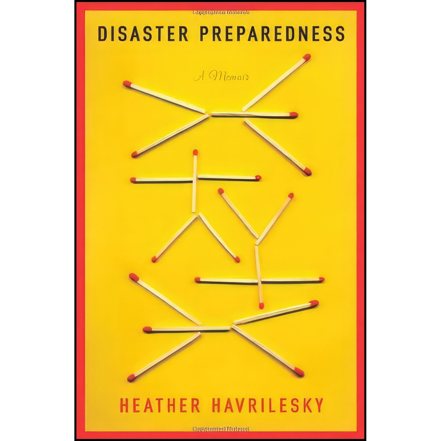کتاب زبان اصلی Disaster Preparedness اثر Heather Havrilesky