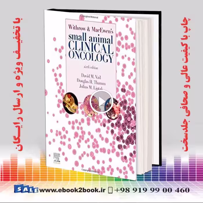 Withrow and MacEwen’s Small Animal Clinical Oncology 6th Edition