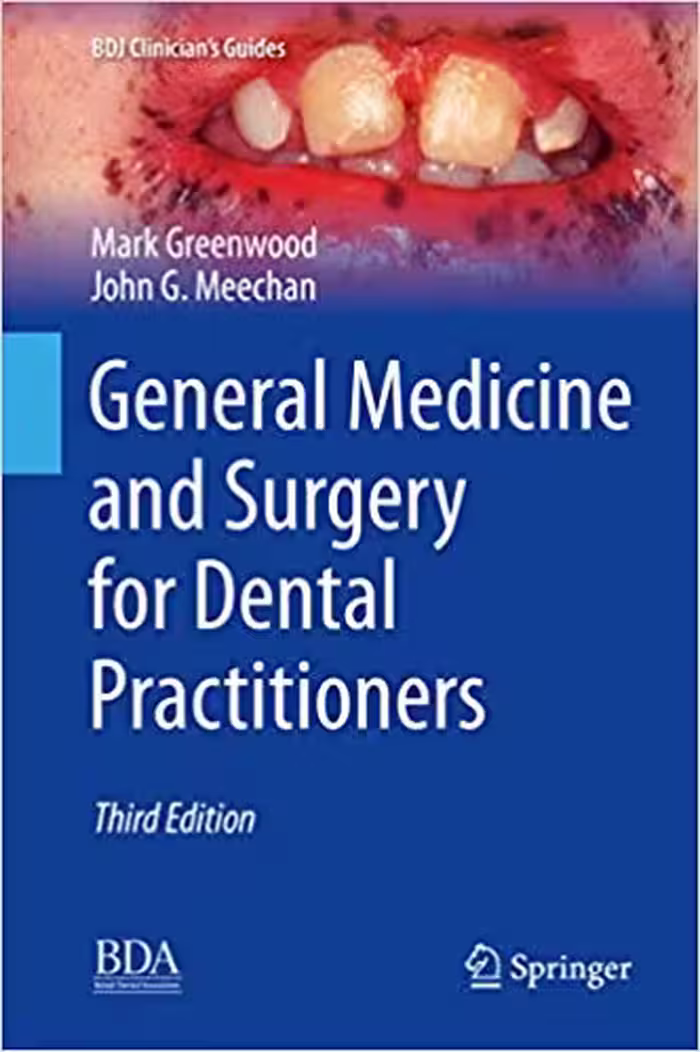󾕇 دانلود کتاب General Medicine And Surgery For Dental Practitioners, 3rd ed, 2019 - دانلود کتاب های دانشگاهی