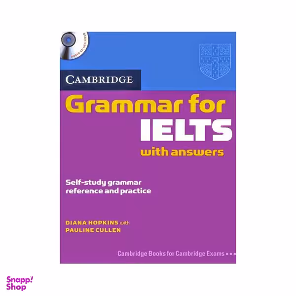 کتاب Cambridge Grammar for IELTS اثر Diana Hopkins انتشارات کمبریج