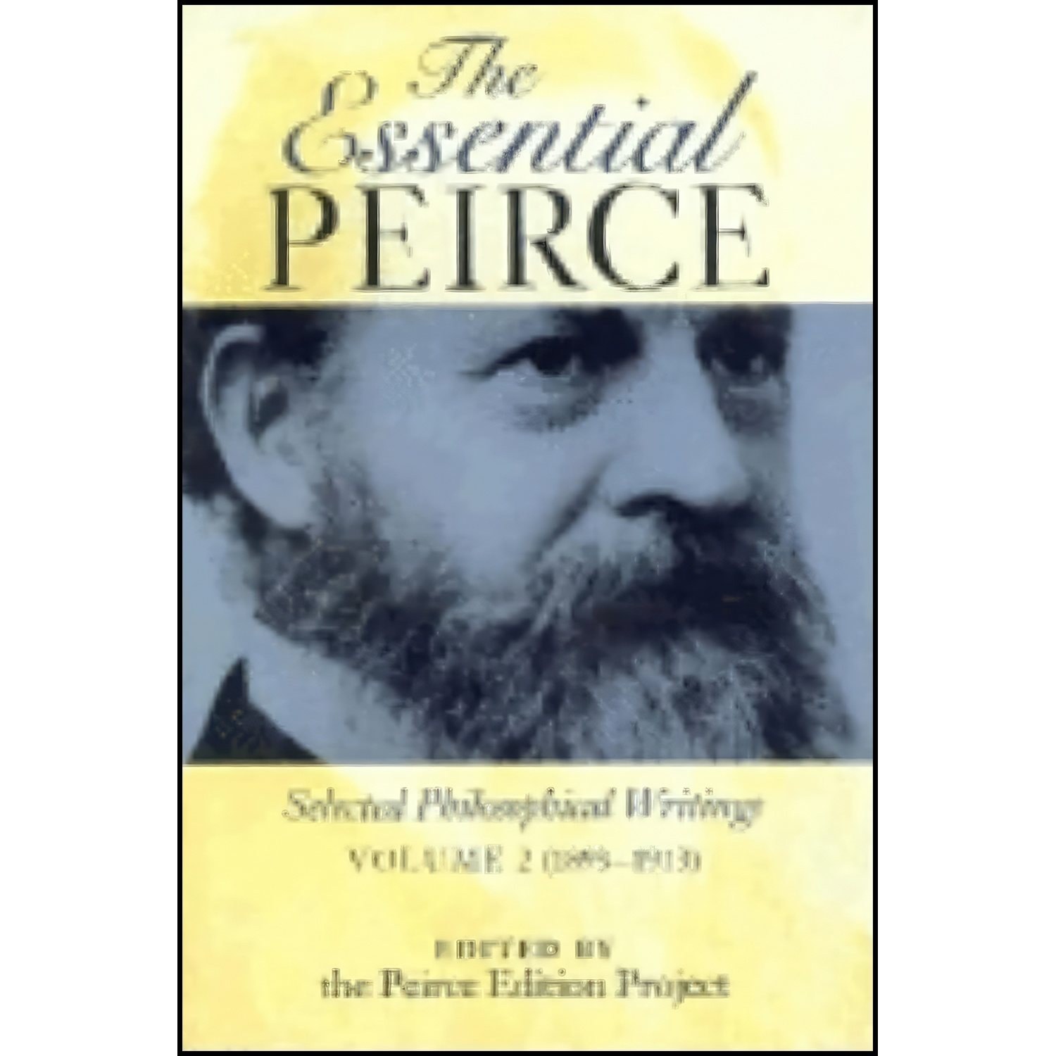 کتاب زبان اصلی The Essential Peirce Volume  اثر Charles Sanders Peirce