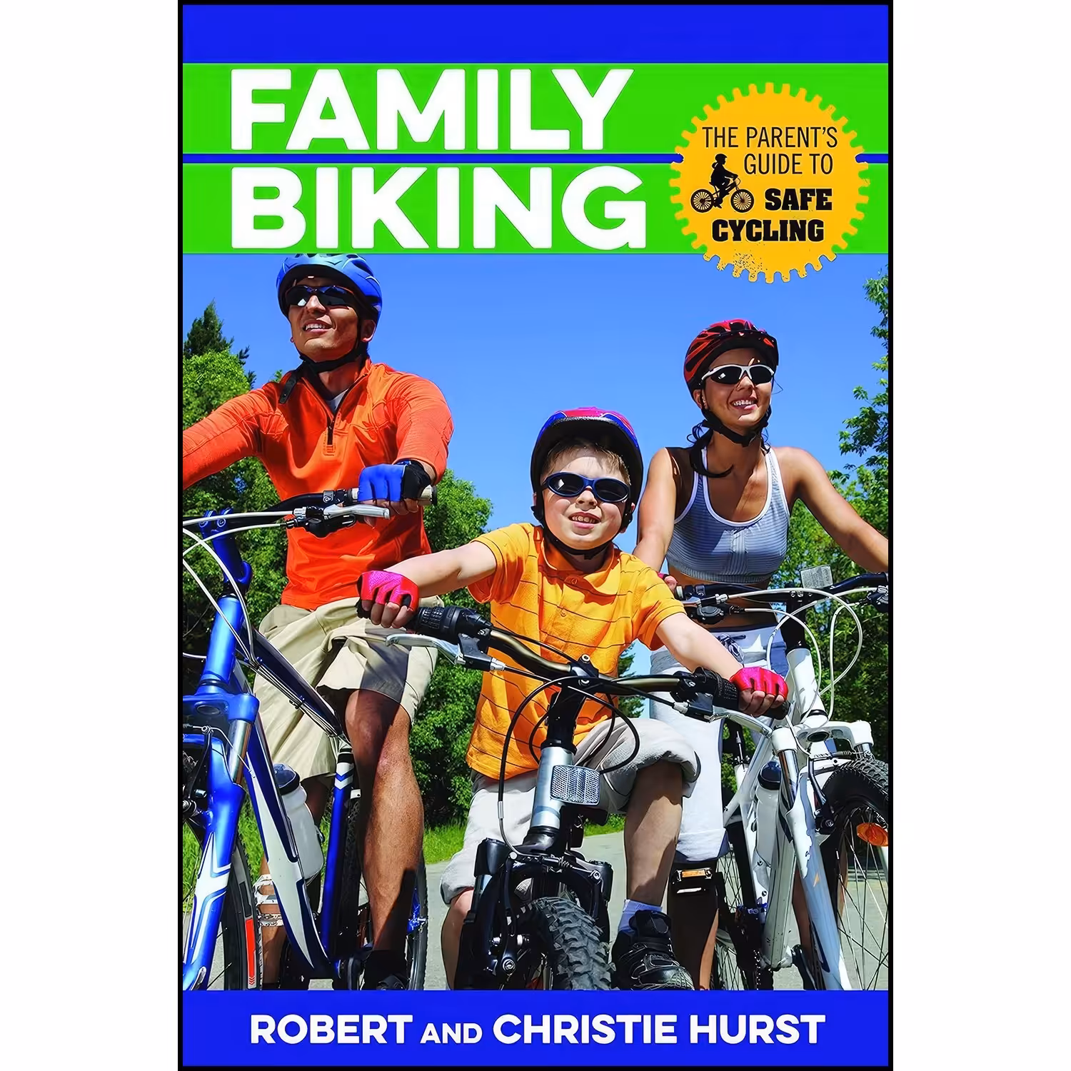 کتاب زبان اصلی Family Biking اثر Robert Hurst and Christie Hurst