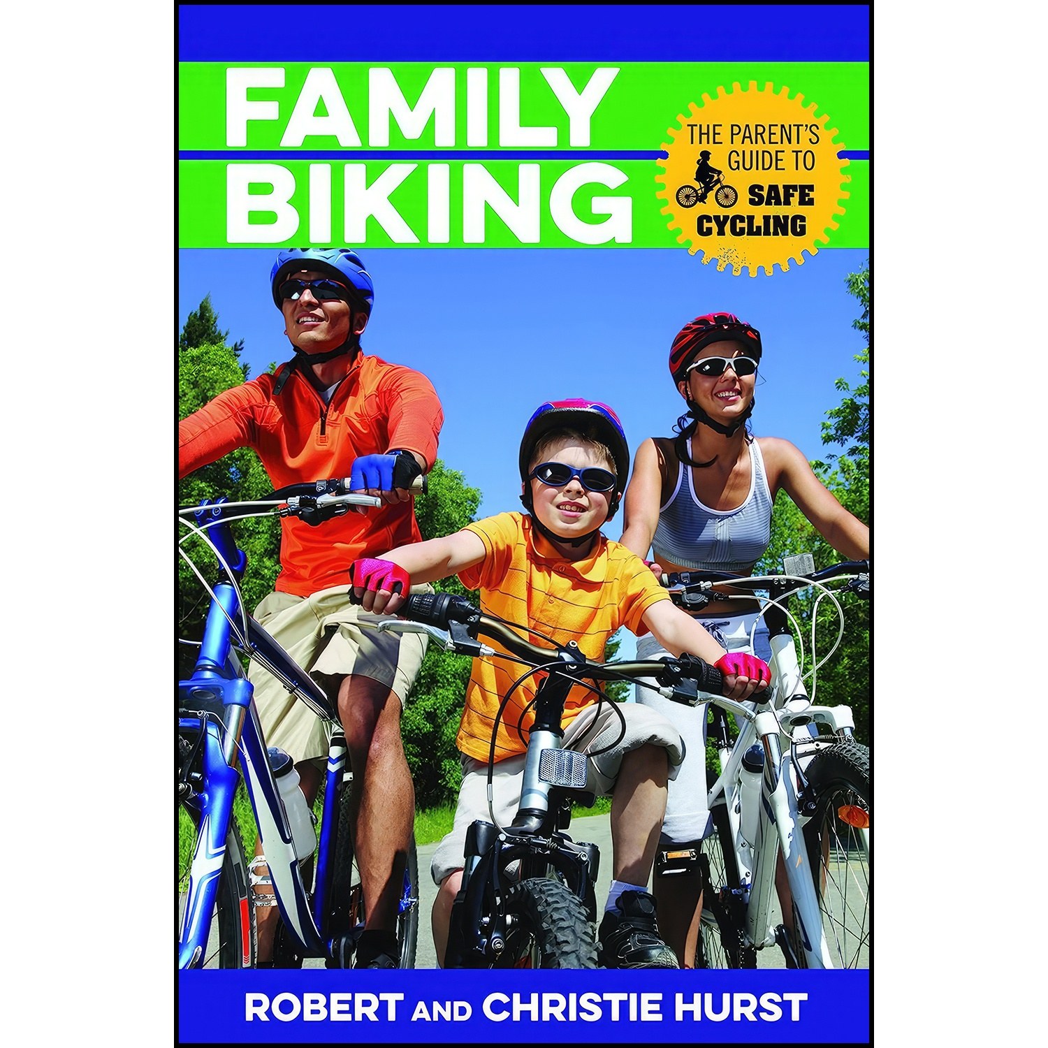 کتاب زبان اصلی Family Biking اثر Robert Hurst and Christie Hurst