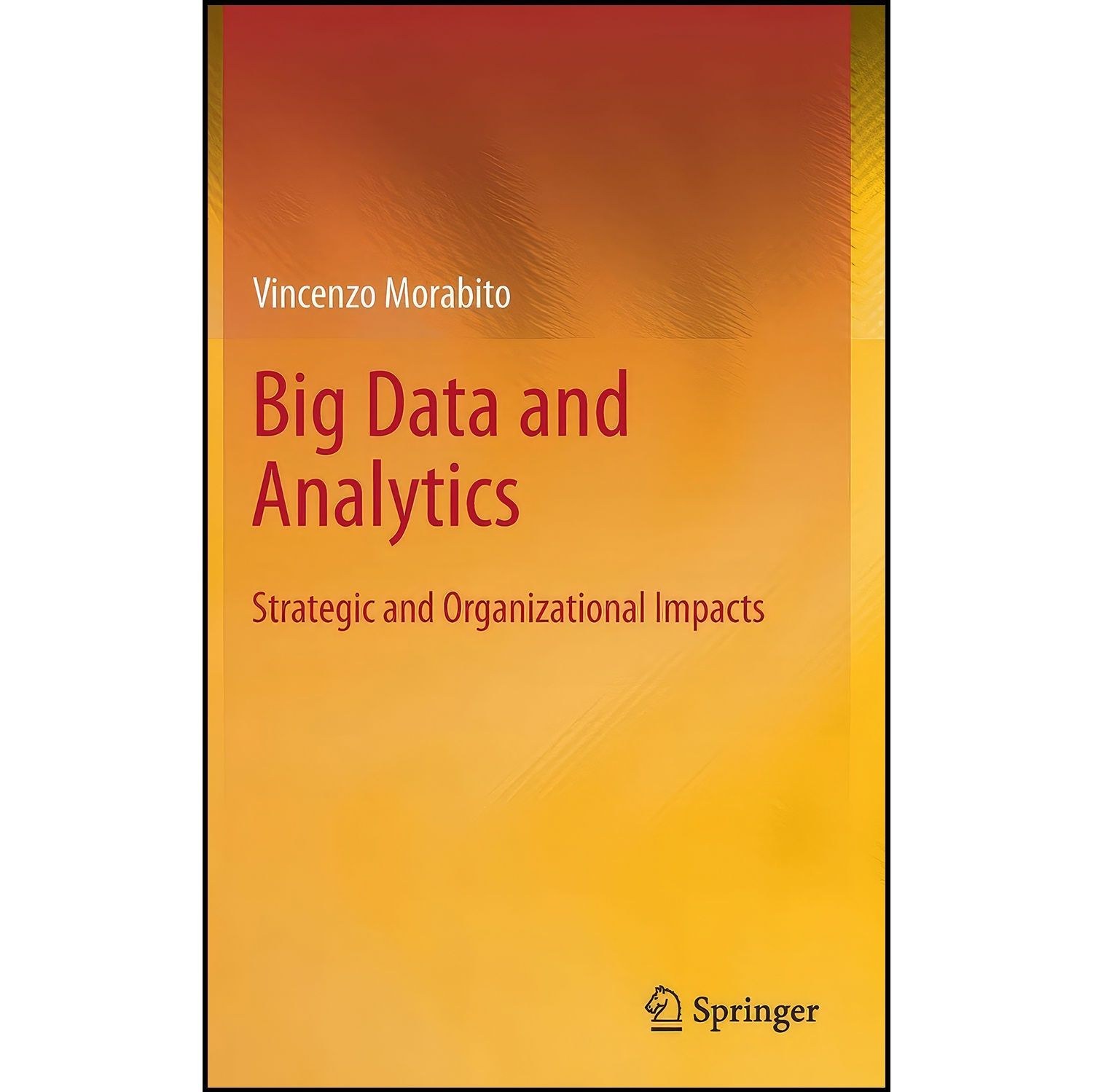 کتاب زبان اصلی Big Data and Analytics اثر Vincenzo Morabito