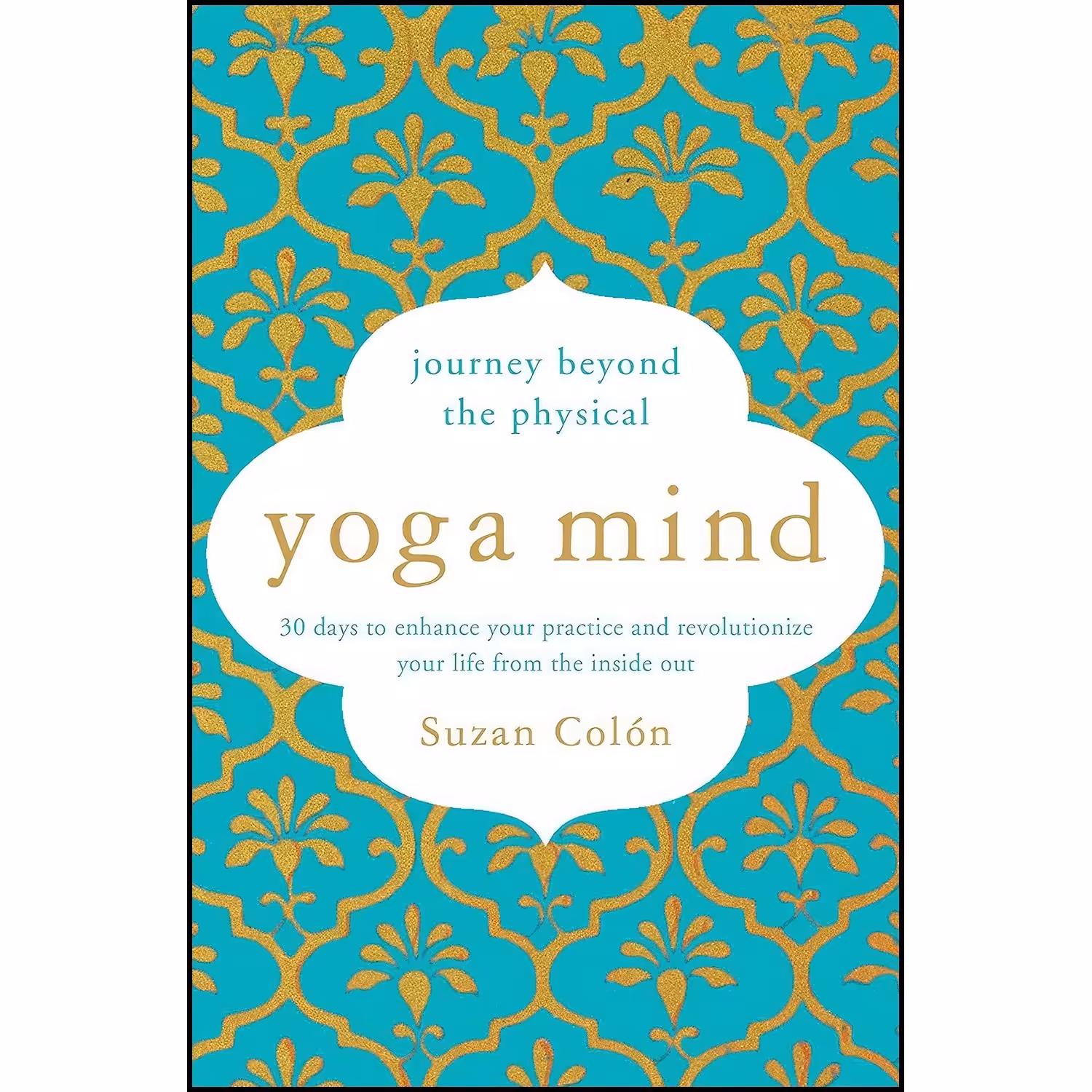 کتاب زبان اصلی Yoga Mind اثر Suzan Colon