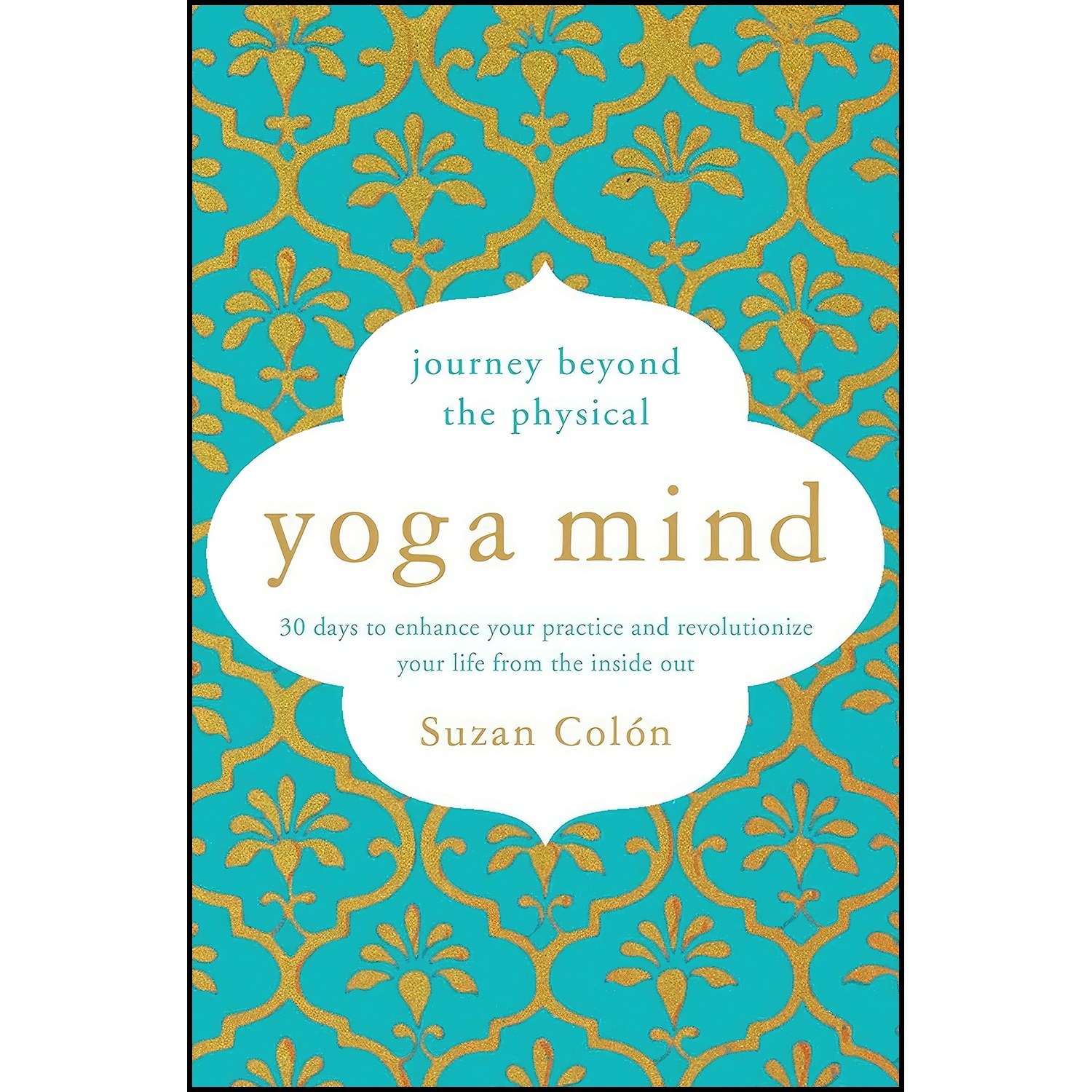 کتاب زبان اصلی Yoga Mind اثر Suzan Colon
