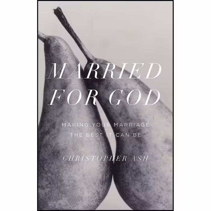 کتاب زبان اصلی Married for God اثر Christopher Ash