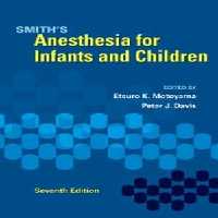 [PDF] دانلود کتاب Smith&#039;s Anesthesia For Infants And Children, 2006