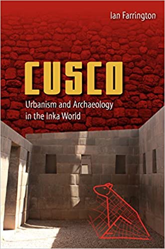  دانلود کتاب Cusco - Urbanism And Archaeology In The Inka World, 2013 - دانلود کتاب های دانشگاهی