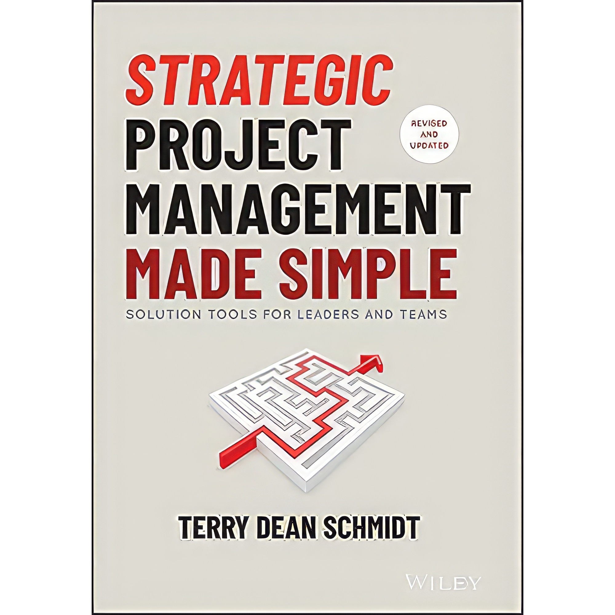 کتاب زبان اصلی Strategic Project Management Made Simple اثر Terry Schmidt