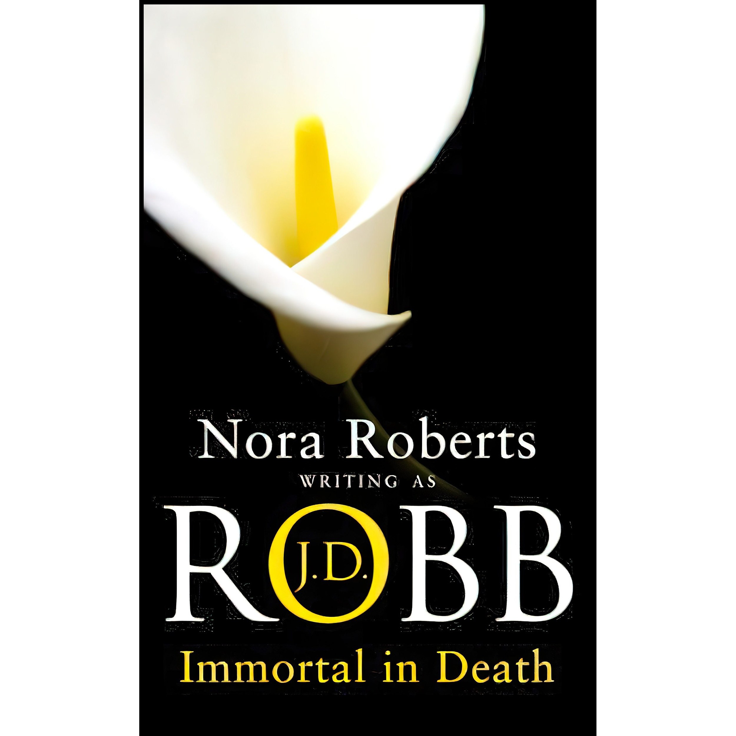 کتاب زبان اصلی Immortal in Death اثر JD Robb انتشارات Piatkus Books