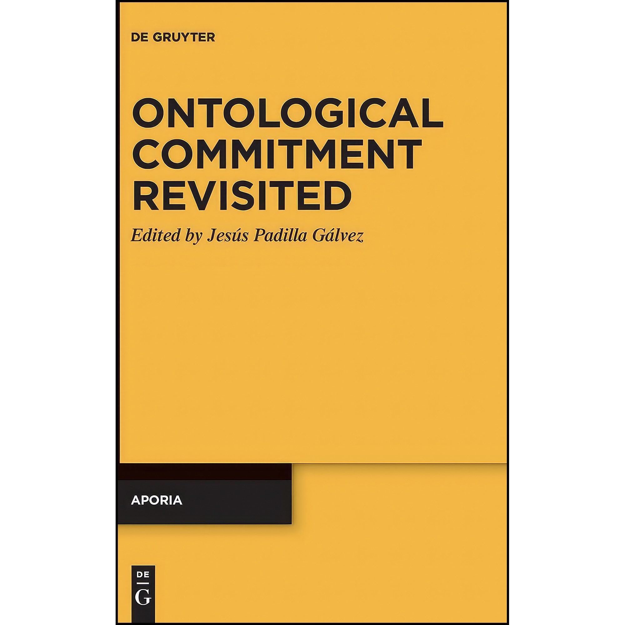 کتاب زبان اصلی Ontological Commitment Revisited اثر Jesus Padilla Galvez