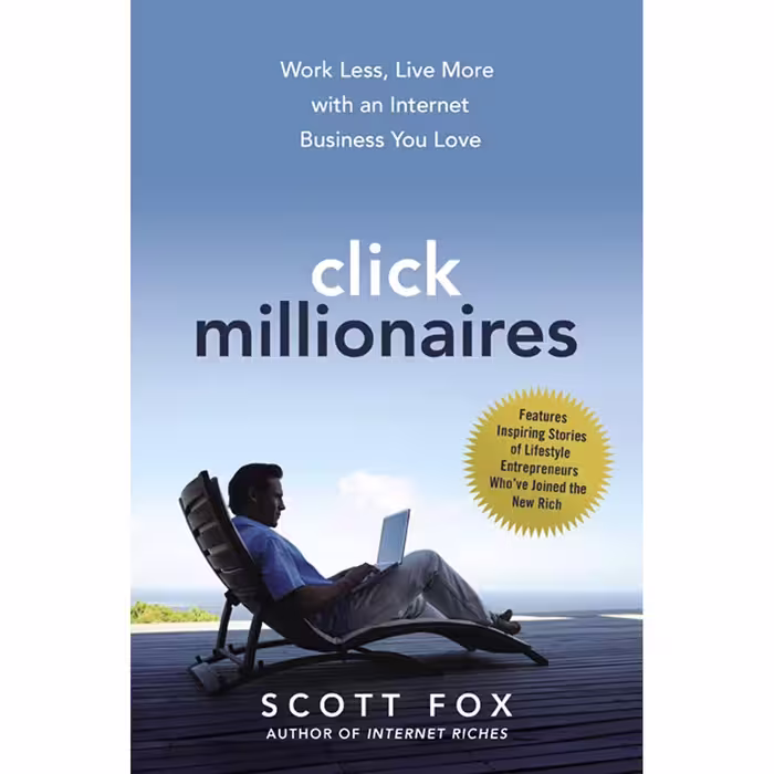 کتاب زبان اصلی Click Millionaires اثر Scott Fox انتشارات AMACOM