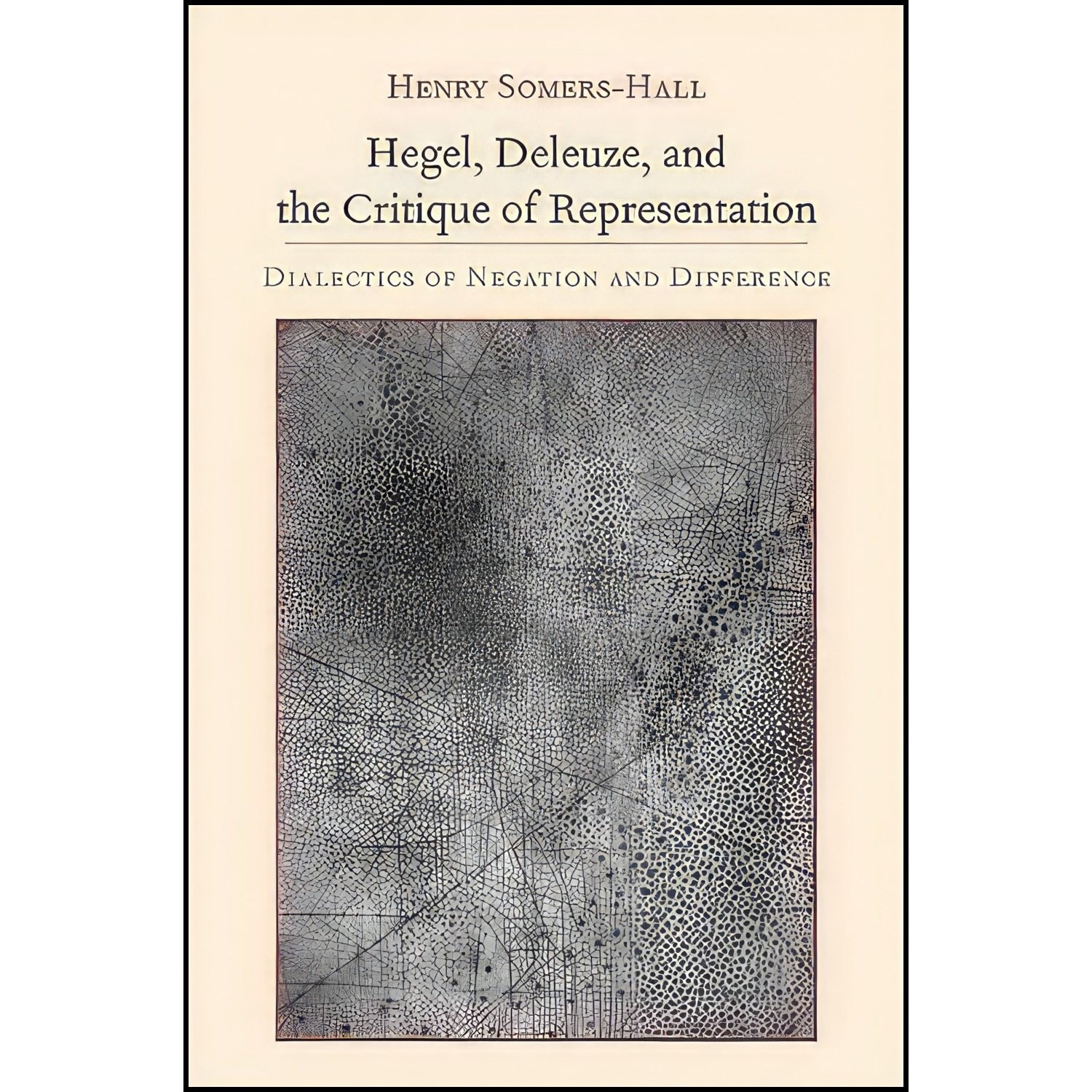 کتاب زبان اصلی Hegel Deleuze and the Critique of Representation