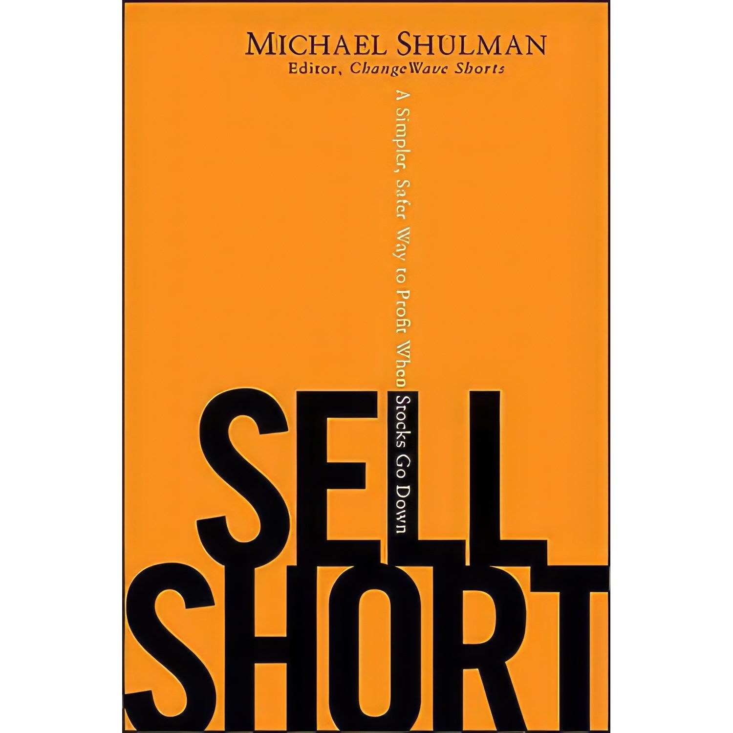 کتاب زبان اصلی Sell Short اثر Michael Shulman انتشارات Wiley