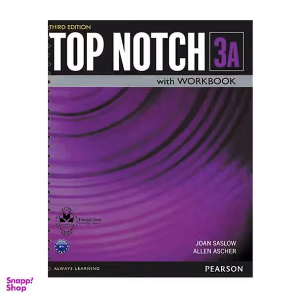 کتاب Top Notch 3A اثر Joan Saslow And Allen Ascher انتشارات اشتیاق نور