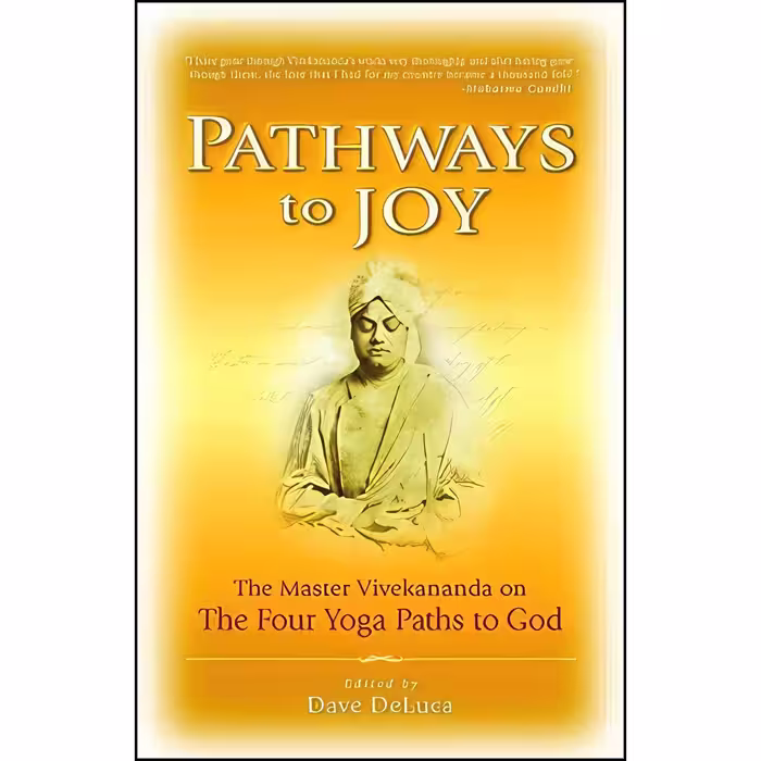 کتاب زبان اصلی Pathways to Joy اثر Swami Vivekananda and Dave Deluca
