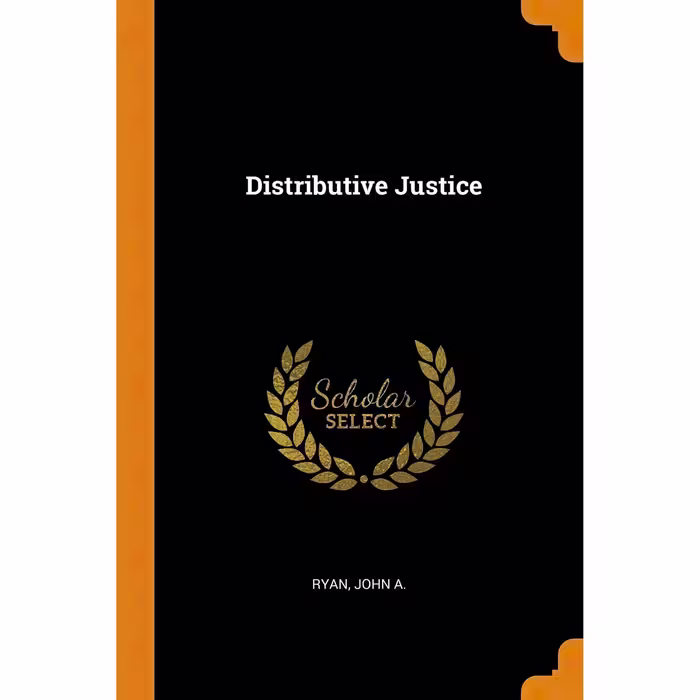 کتاب زبان اصلی Distributive Justice اثر John Augustine Ryan