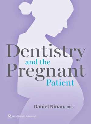 [PDF] دانلود کتاب Dentistry And The Pregnant Patient, 2018