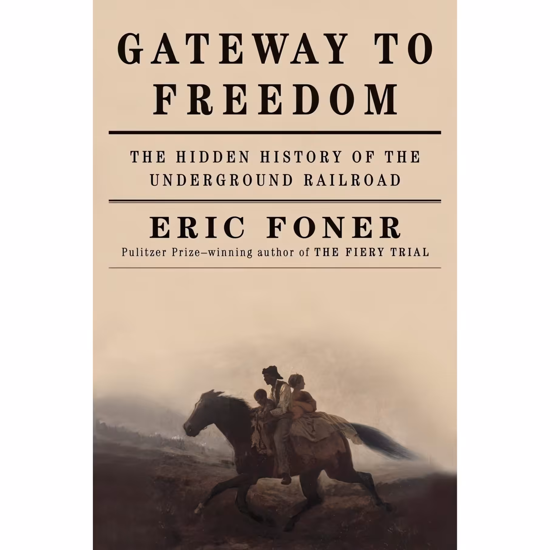 کتاب زبان اصلی Gateway to Freedom اثر Eric Foner انتشارات W W Norton  Company