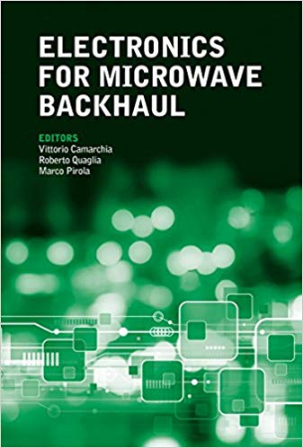  دانلود کتاب Electronics For Microwave Backhaul, 2016 - دانلود کتاب های دانشگاهی