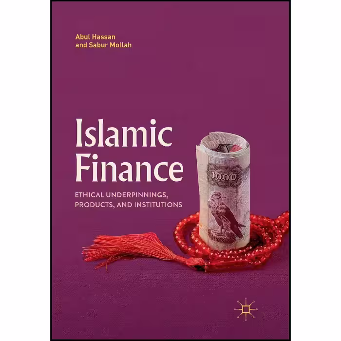 کتاب زبان اصلی Islamic Finance اثر Abul Hassan and Sabur Mollah