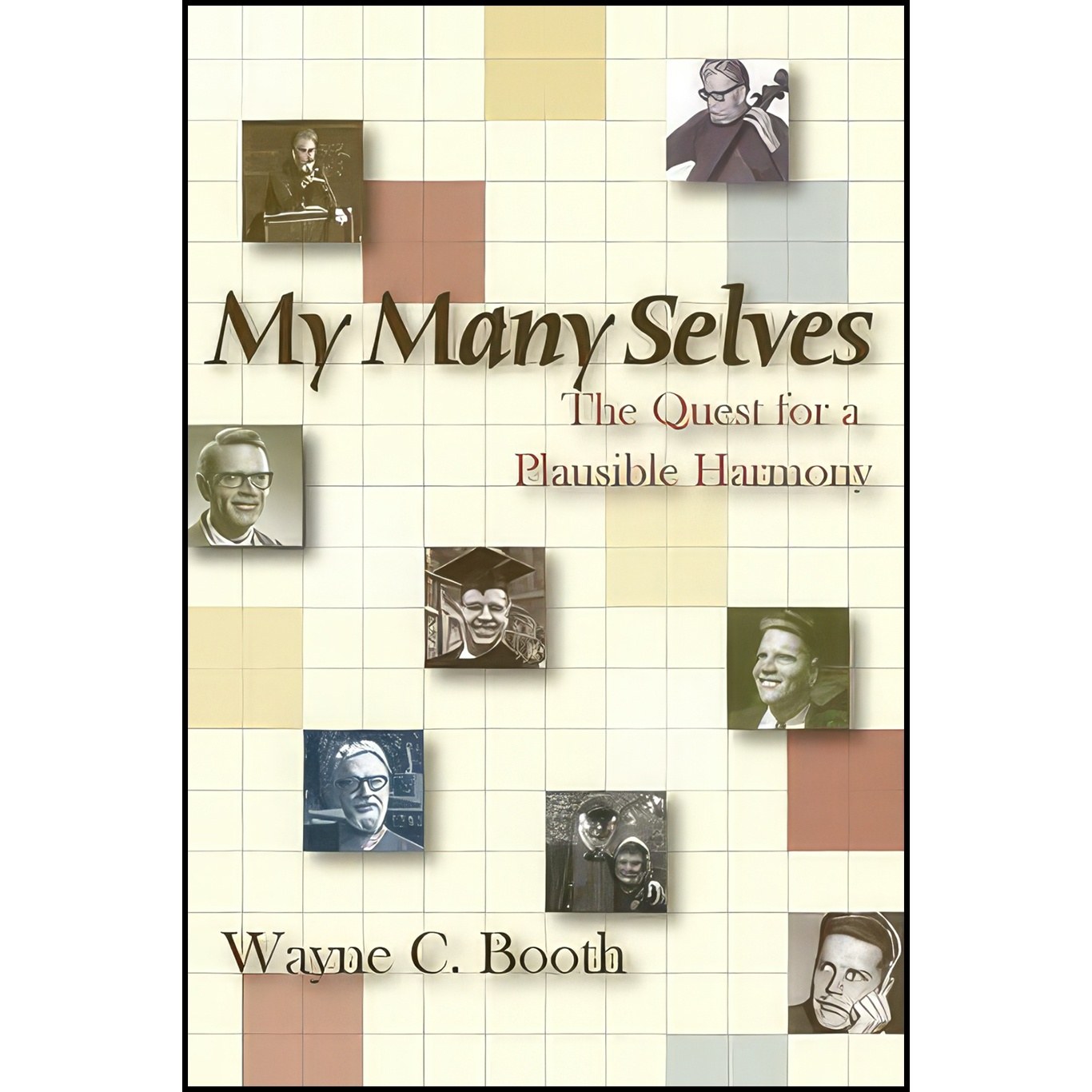کتاب زبان اصلی My Many Selves اثر Wayne C Booth