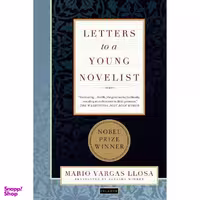 کتاب Letters to a Young Novelist اثر Mario Vargas Llosa and Natasha Wimmer انتشارات Picador