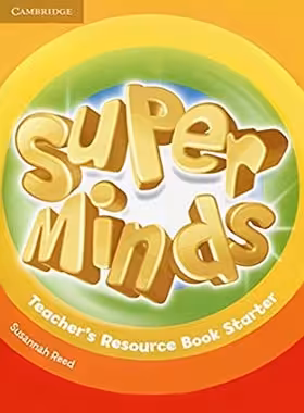 کتاب Super Minds Starter Teachers Book - انتشارات دانشگاه کمبریج و جنگل