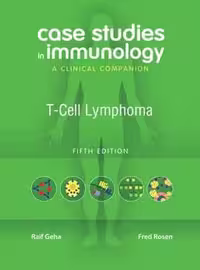 [PDF] دانلود کتاب Case Studies In Immunology - T-Cell Lymphoma - A Clinical Companion, 2010
