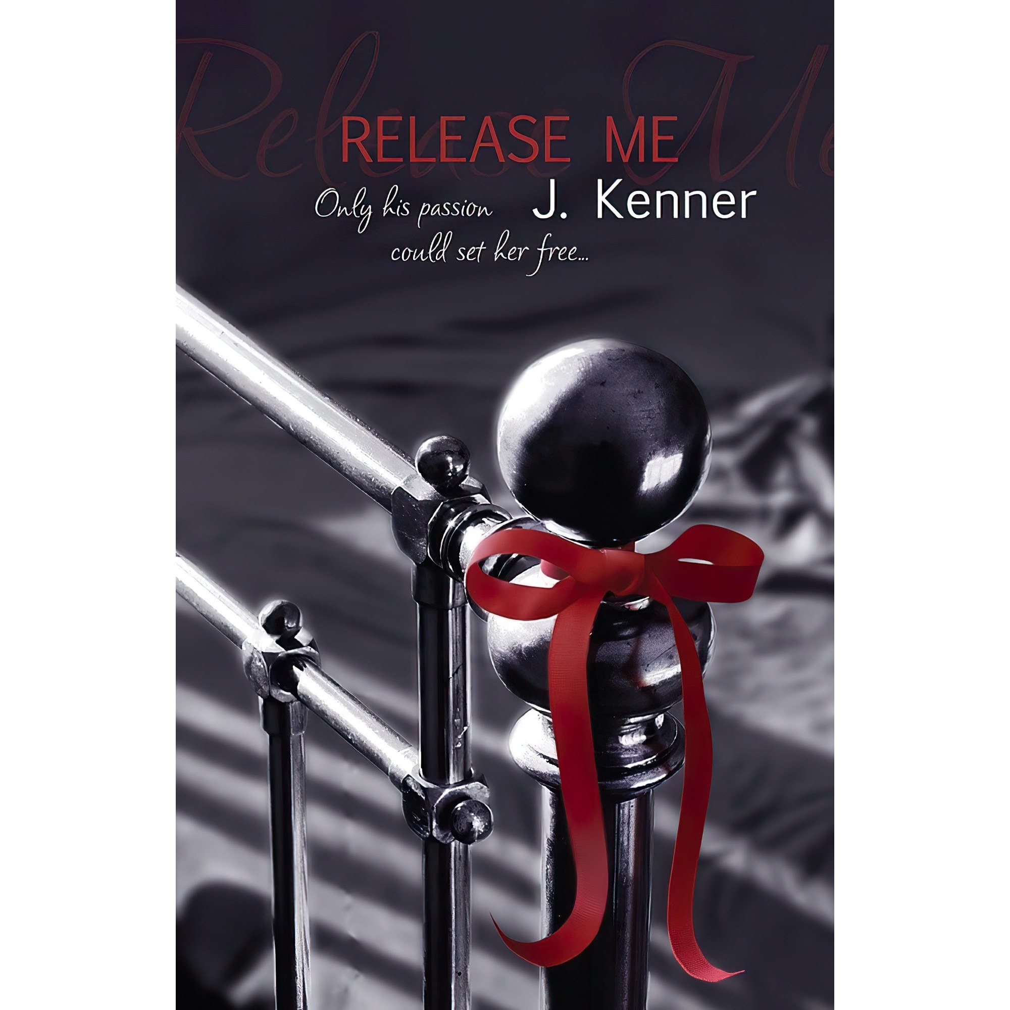 کتاب زبان اصلی Release Me اثر Julie KennerJ Kenner