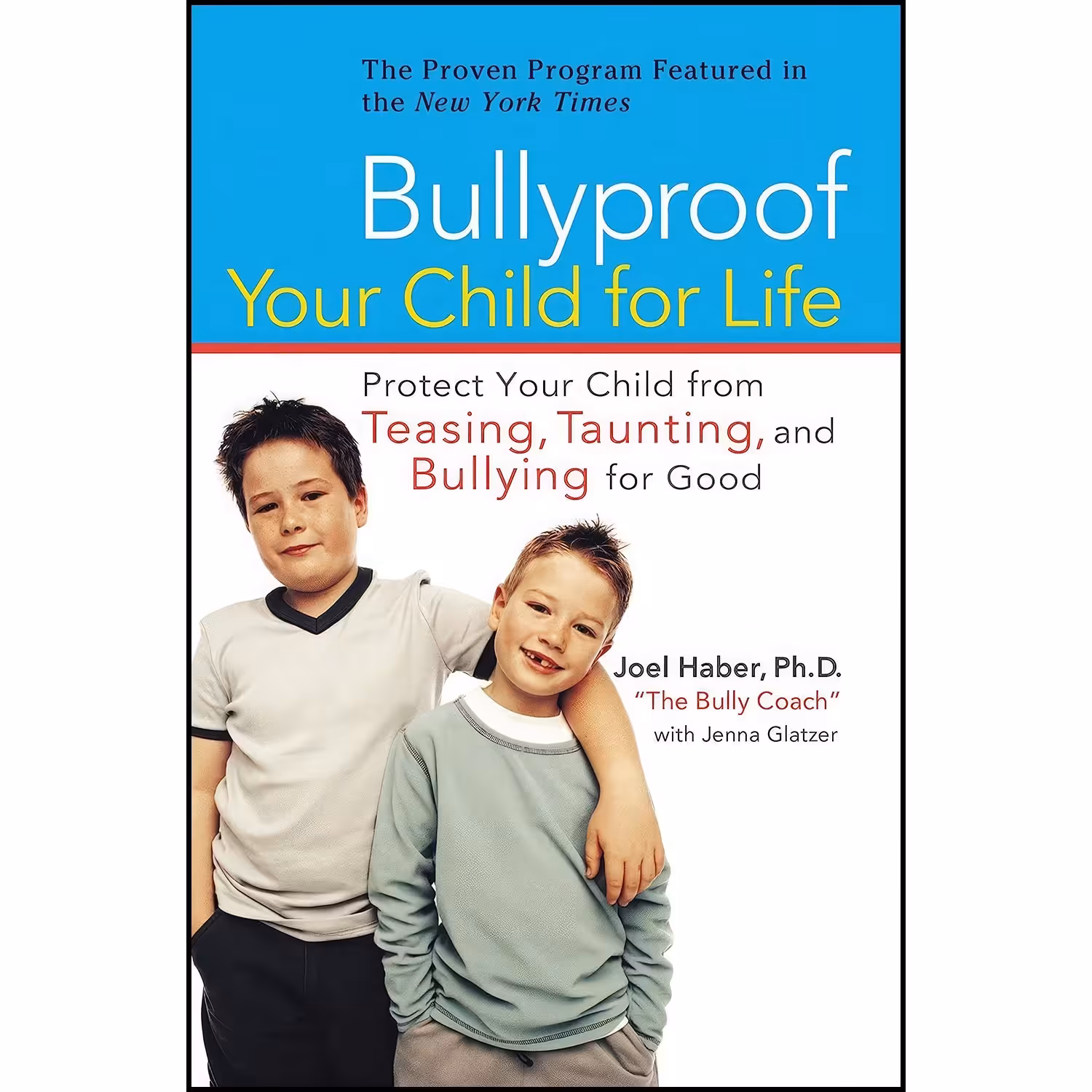کتاب زبان اصلی Bullyproof Your Child for Life اثر Joel Haber and Jenna Glatzer