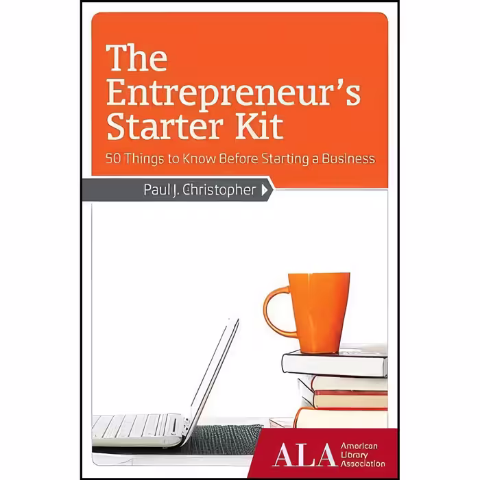کتاب زبان اصلی The Entrepreneur s Starter Kit اثر Paul J Christopher
