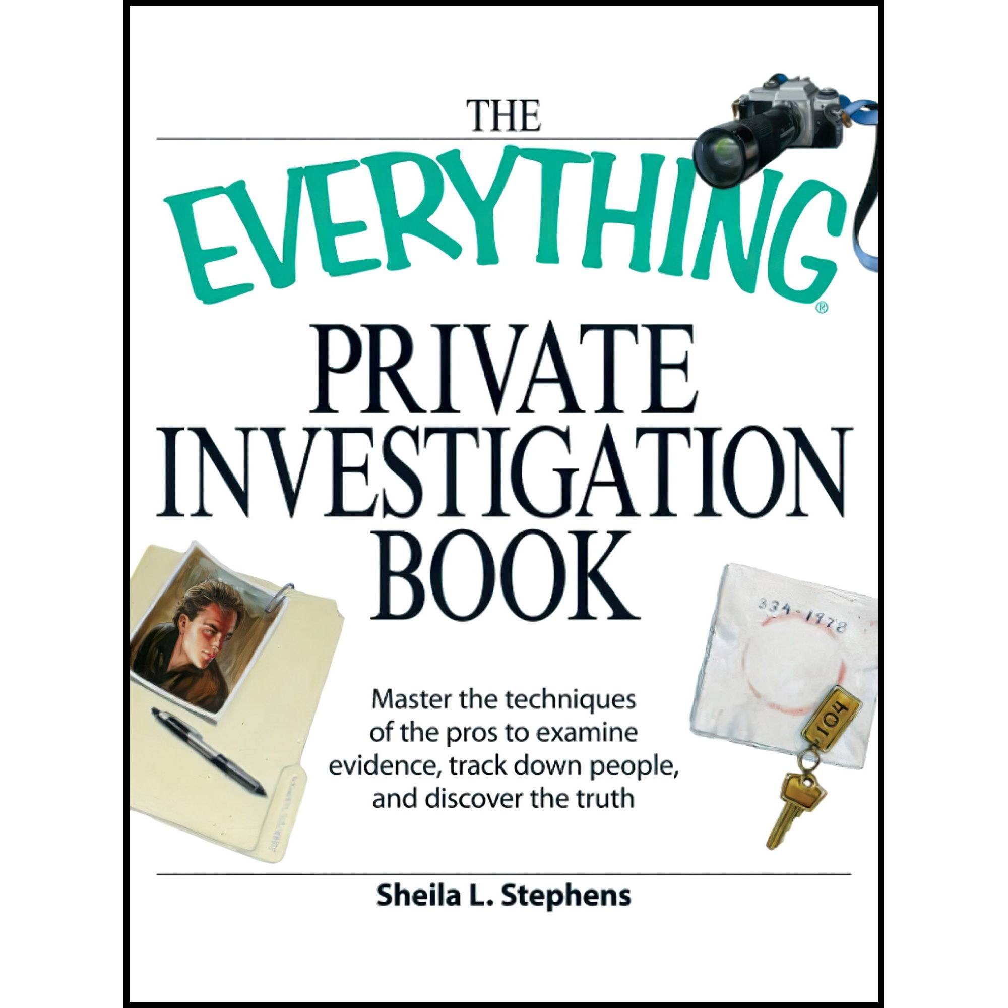 کتاب زبان اصلی The Everything Private Investigation Book اثر Sheila L Stephens